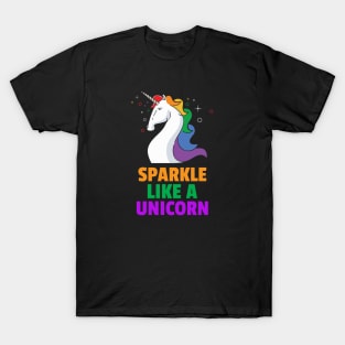 Sparkle Like A Unicorn T-Shirt